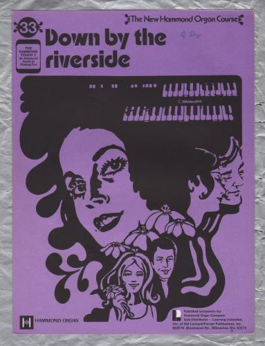 `Down By The Riverside` - New Hammond Organ Course - No.33 - Copyright 1971 - Published by Learning Unlimited