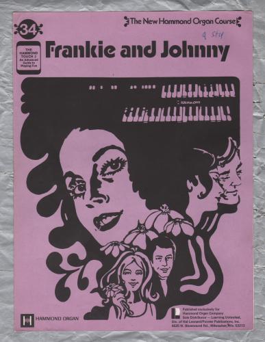 `Frankie and Johnny` - New Hammond Organ Course - No.34 - Copyright 1971 - Published by Learning Unlimited