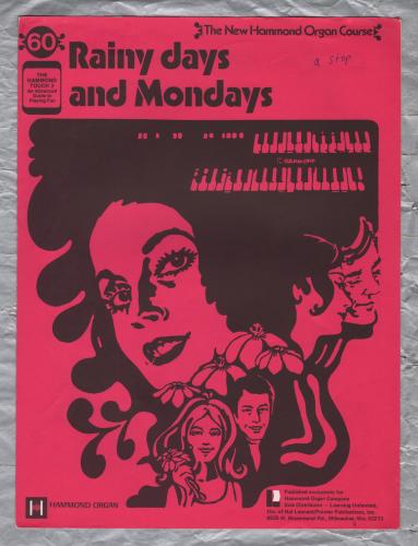 `Rainy Days and Mondays` - New Hammond Organ Course - No.60 - Copyright 1970 - Published by Learning Unlimited