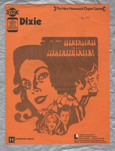 `Dixie` - New Hammond Organ Course - No.62 - Copyright 1971 - Published by Learning Unlimited