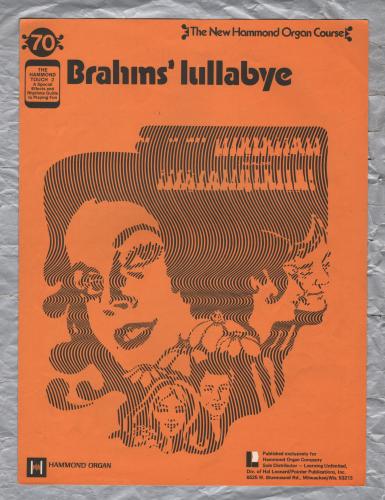 `Brahms Lullabye` - New Hammond Organ Course - No.70 - Copyright 1971 - Published by Learning Unlimited