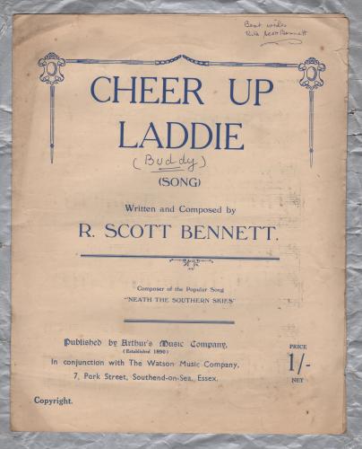 `Cheer Up Laddie` - Written and Composed by R.Scott Bennett - c1910s - Published by Arthur`s Music Company - Signed By Rita Scott Bennett