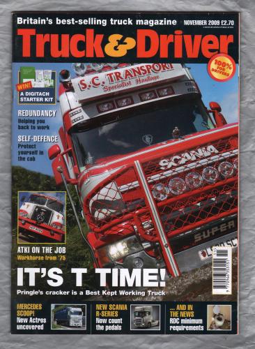 Truck & Driver Magazine - November 2009 - `It`s T Time` - Published by Reed Business Information