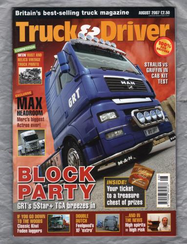 Truck & Driver Magazine - August 2007 - `Block Party` - Published by Reed Business Information