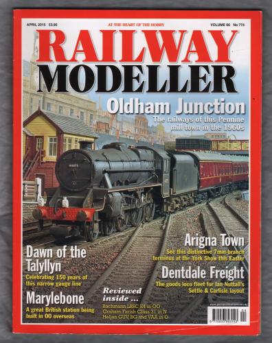 Railway Modeller - Vol 66 No.774 - April 2015 - `Oldham Junction` - Peco Publications