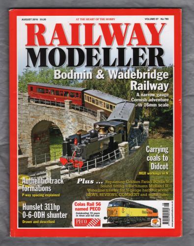 Railway Modeller - Vol 67 No.790 - August 2016 - `Bodmin & Wadebridge Railway` - Peco Publications