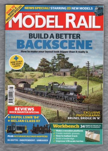 Model Rail - No.250 - August 2018 - `Build A Better Backscene` - Bauer Media Group