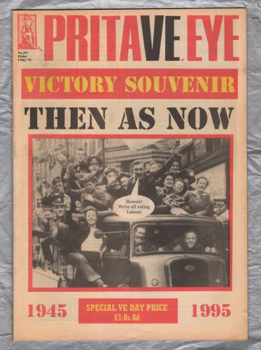 Private Eye - Issue No.871 - 5th May 1995 - `Victory Souvenir: Then As Now` - Pressdram Ltd