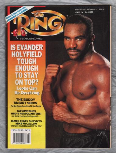 The Ring - Vol.71 No.4 - April 1992 - `Is Evander Holyfield Tough Enough To Stay On Top?` - The Ring Magazine Inc.