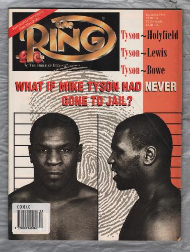 The Ring - Vol.72 No.12 - December 1993 - `What If Mike Tyson Had Never Gone To Jail?` - The Ring Magazine Inc.