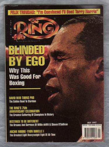 The Ring - Vol.76 No.7 - July 1997 - `Blinded By Ego` - The Ring Magazine Inc.