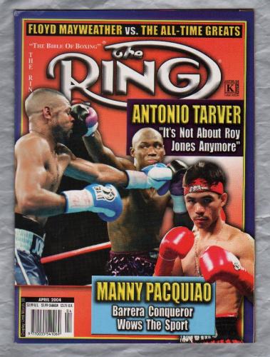 The Ring - Vol.83 No.4 - April 2004 - `Antonio Tarver` - The Ring Magazine Inc.