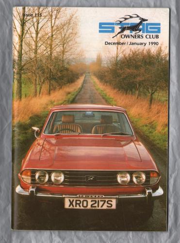 Stag Owners Club - Issue No.115 - Dec/Jan 1990 - `Wembley Classic Car Show` - Published by The Stag Owners Club