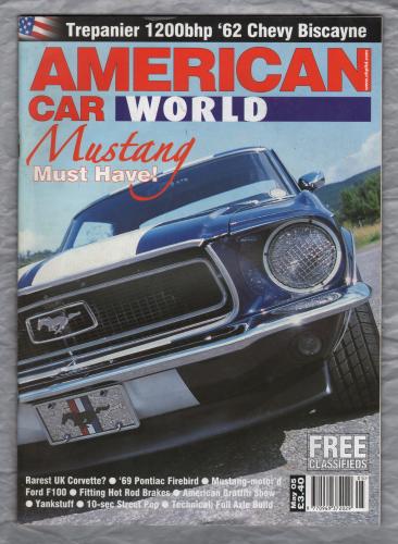 American Car World Magazine - May 2005 - `Mustang Must Have!` - Published by CHPublication Ltd