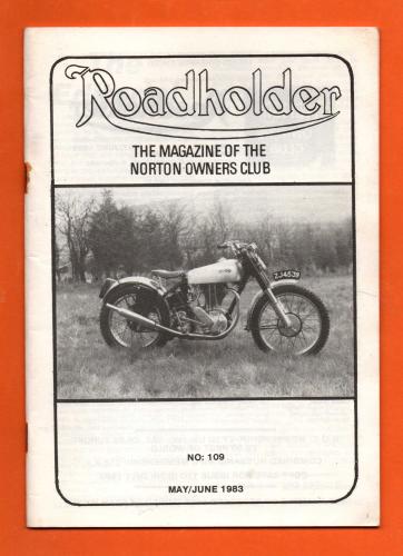 `Roadholder` - The Magazine Of The Norton Owners Club - Issue No.109 - May/June 1983 - Published by The Norton Owners Club