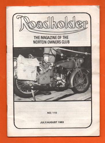 `Roadholder` - The Magazine Of The Norton Owners Club - Issue No.110 - July/Aug 1983 - Published by The Norton Owners Club