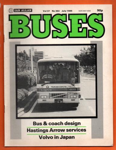 Buses Magazine - Vol.37 No.364 - July 1985 - `Bus & Coach Design` - Published by Ian Allan Ltd