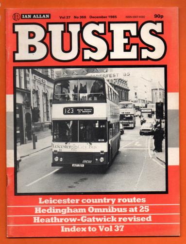 Buses Magazine - Vol.37 No.369 - December 1985 - `Leicester Country Routes` - Published by Ian Allan Ltd