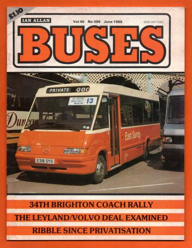Buses Magazine - Vol.40 No.399 - June 1988 - `34th Brighton Coach Rally` - Published by Ian Allan Ltd