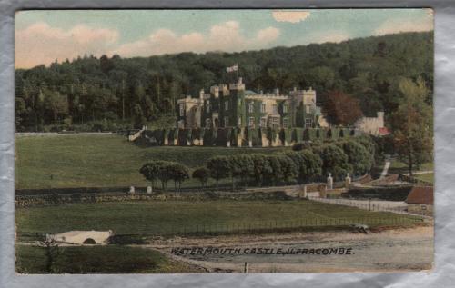 `Watermouth Castle, Ilfracombe` - Postally Used - Ilfracombe 17th July 1908 Postmark - Producer Unknown