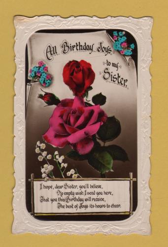 `All Birthday Joys to my Sister` - Postally Unused - Although Written Message to Rear - Unknown Producer