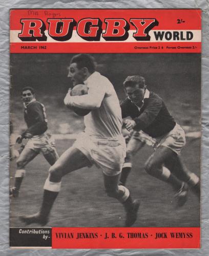 Rugby World - Vol.2 No.3 - March 1962 - `In Dublin`s Fair City by J.B.G Thomas` - Charles Buchanan Publications Limited
