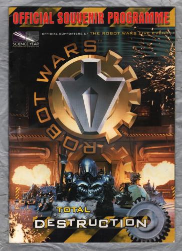 Robot Wars - `Total Destruction` - Official Souvenir Programme - Live Event 2001 - Cardiff Arena