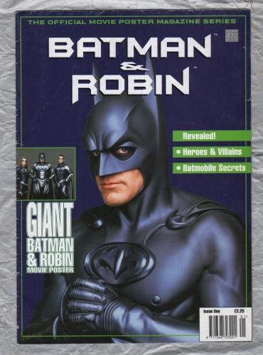 BATMAN & ROBIN - Issue No.1 - July 1997 - `The Official Movie Poster Magazine Series` - Published by Titan Magazines