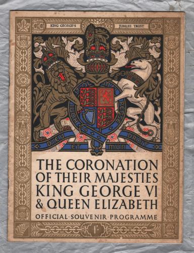 The Coronation Of Their Majesties King George VI & Queen Elizabeth - May 12th 1937 - Official Souvenir Programme - Odhams Press Limited