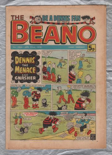 The Beano - Issue No.1866 - April 22nd 1978 - `Dennis The Menace And Gnasher` - D.C. Thomson & Co. Ltd