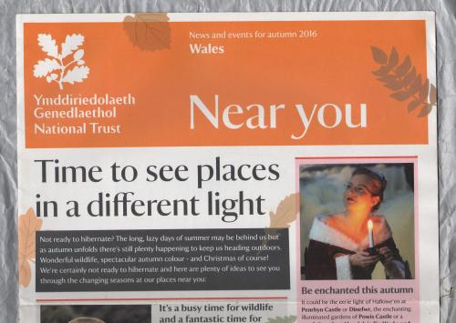 National Trust - News and Events For Autumn 2016 - `NEAR YOU/Milltir sqwar` - Newspaper In English & Welsh - Published by National Trust