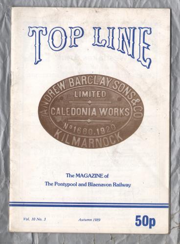 TOP LINE - Vol.10 No.3 - Autumn 1989 - `John Roden` - Magazine of the Pontypool and Blaenavon Railway
