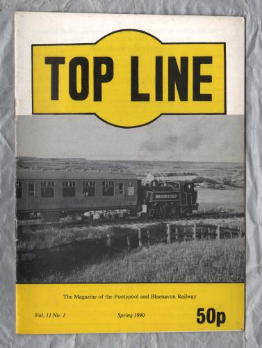 TOP LINE - Vol.11 No.1 - Spring 1990 - `Preservation Topics` - Magazine of the Pontypool and Blaenavon Railway