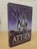 `ATTILA: The Gathering of The Storm` - William Napier - First U.K Edition - First Print - Hardback - Orion Books - 2007