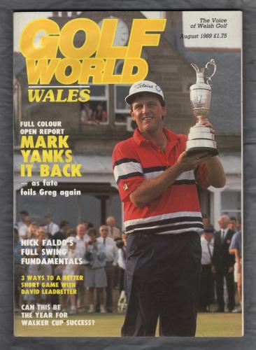 Golf World Wales - Vol.28 No.8 - August 1989 - `Mark Yanks It Back-As Fate Foils Greg Again` - New York Times Company