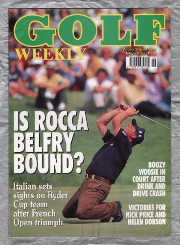 Golf Weekly - Vol.5 No.25 - July 1-7 1993 - `Is Rocca Belfry Bound?` - New York Times Publication