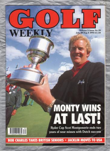 Golf Weekly - Vol.5 No.29 - July 29-August 4 1993 - `Monty Wins At Last!` - New York Times Publication