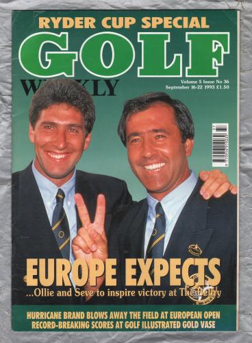 Golf Weekly - Ryder Cup Special - Vol.5 No.36 - September 16-22 1993 - `Europe Expects` - New York Times Publication