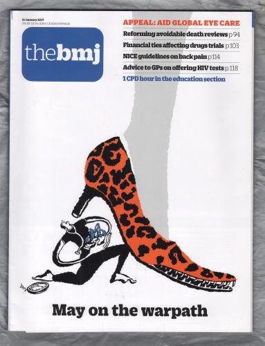 The British Medical Journal - No.8089 - 21st January 2017 - `Advice To GPs On Offering HIV Tests` - Published by the BMJ Publishing Group