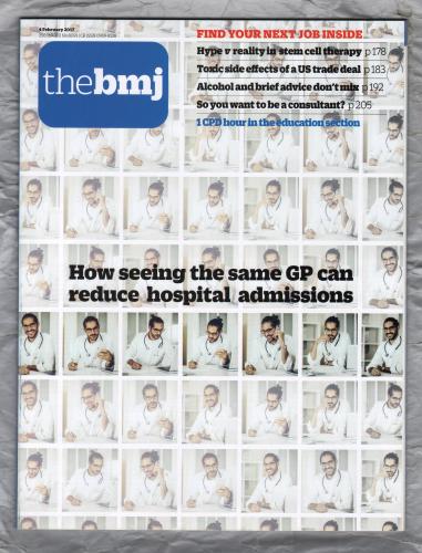 The British Medical Journal - No.8091 - 4th February 2017 - `Hype v Reality In Stem Cell Therapy` - Published by the BMJ Publishing Group