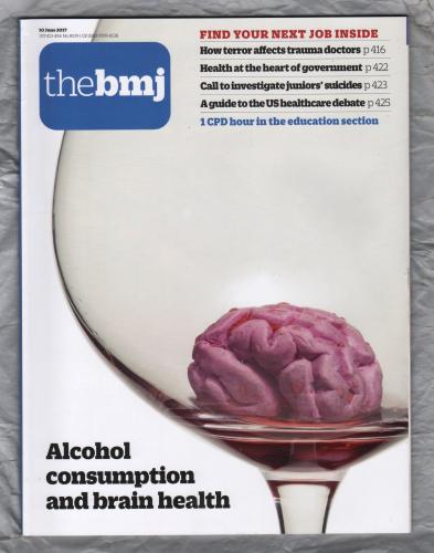 The British Medical Journal - No.8109 - 10th June 2017 - `Call To Investigate Juniors` Suicides` - Published by the BMJ Publishing Group