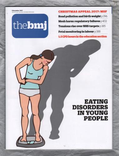 The British Medical Journal - No.8133 - 9th December 2017 - `Road Pollution And Birth Weight` - Published by the BMJ Publishing Group