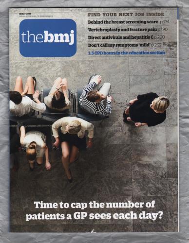 The British Medical Journal - No.8152 - 12th May 2018 - `Vertebroplasty And Fracture Pain` - Published by the BMJ Publishing Group