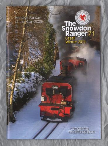 The Snowdon Ranger - Number 71 - Gaeaf/Winter 2011 - `Phase 5-`The Snowdonian`` - Published by The Welsh Highland Railway Society