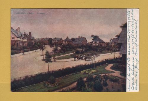 `Bournville Village, Triangle` - Postally Unused - Pre Printed Message To Front - Unknown Producer