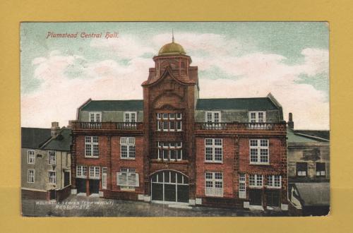 `Plumstead Central Hall` - Postally Used - Woolwich 10th March 1906 Postmark - Molyneux Series Postcard