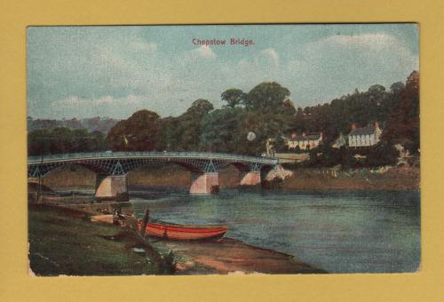 `Chepstow Bridge` - Postally Used - Chepstow 20th July 1914 Postmark - E.S London. Postcard