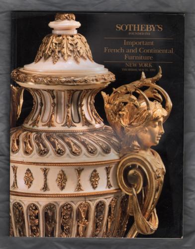 Sotheby`s Auction Catalogue - `Important French and Continental Furniture ` - New York - Thursday 21st May 1992