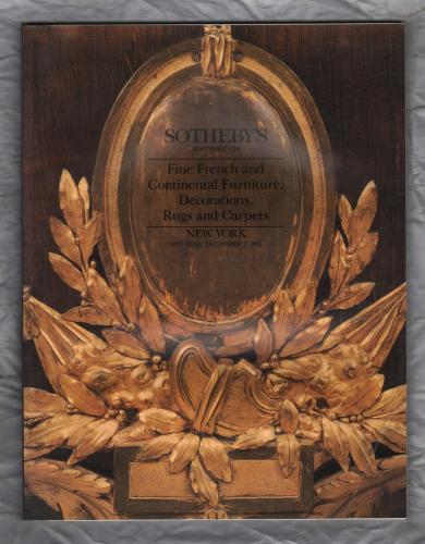 Sotheby`s Auction Catalogue - `Fine French and Continental Furniture, Decorations, Rugs and Carpets` - New York - Saturday 7th December 1991
