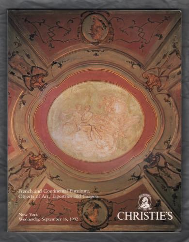 Christie`s Auction Catalogue - `French and Continental Furniture, Oblects of Art, Tapestries and Carpets` - New York - Wednesday 16th September 1992